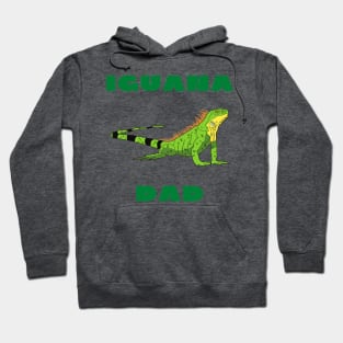 iguana dad Hoodie